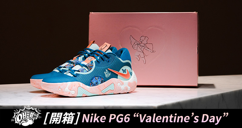 Nike PG6 “Valentine’s Day”實鞋近賞