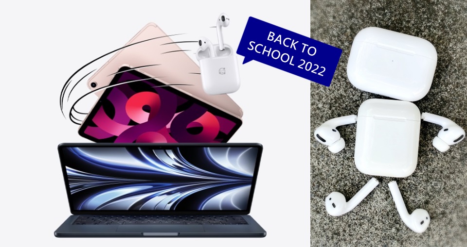 台灣Apple「Back to school 2022」開學專案正式開跑！最新的M2 版MacBook Air 也入列，加送AirPods 2 耳機-  COOL-STYLE 潮流生活網