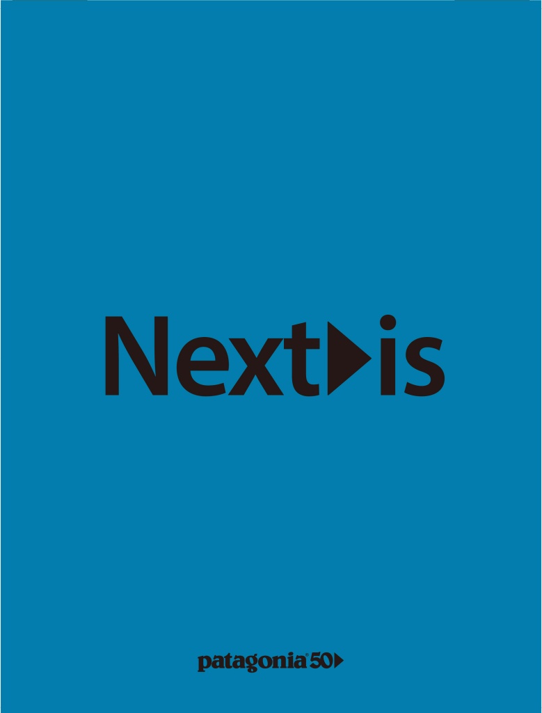 超狂捐出整家公司還不夠！ Patagonia 50 週年展開「 What's Next 」企劃要復活地球！