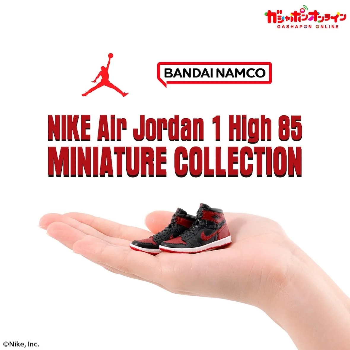 Bandai 萬代攜手 Jordan Brand 推出 Air Jordan I High ’85 迷你鞋款模型扭蛋