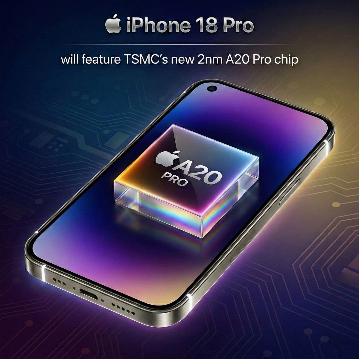 iPhone 18 Pro 預計搭載採用台積電首代 2 奈米製程的全新 A20 Pro 晶片