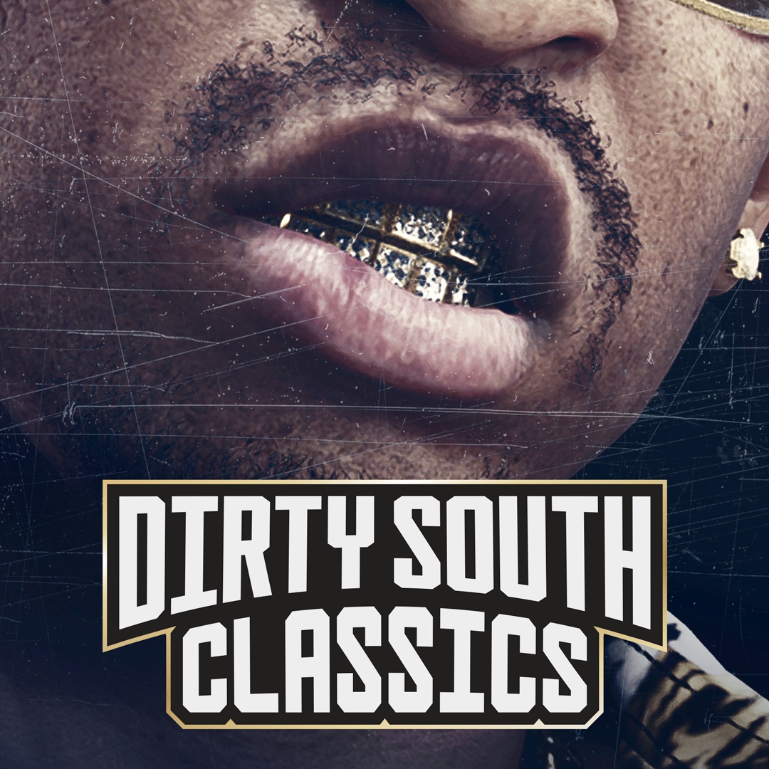 Dirty South Classics(南部嘻哈經典)|嘻哈音樂